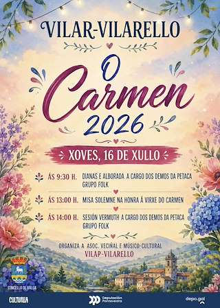 Fechas, información, programa, cartel, imágenes, mapa y ubicación de O Carmen de Vilar-Vilarello (2026)  en  Valga