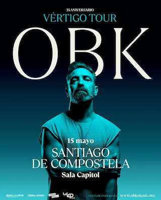 Fechas, información, programa, cartel, imágenes, mapa y ubicación de OBK - Vértigo Tour (2026)  en  Santiago de Compostela