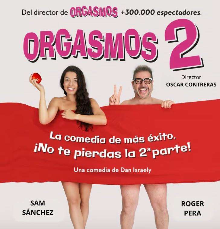 Orgasmos 2 - La comedia (2025) en Santiago de Compostela