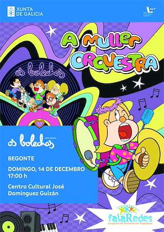 Fechas, información, programa, cartel, imágenes, mapa y ubicación de Os Bolechas - A Muller Orquestra (2025)  en  Begonte