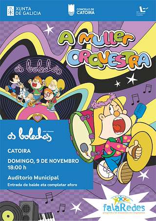 Fechas, información, programa, cartel, imágenes, mapa y ubicación de Os Bolechas - A Muller Orquestra  (2025)  en  Catoira