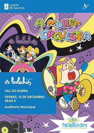 Fechas, información, programa, cartel, imágenes, mapa y ubicación de Os Bolechas - A Muller Orquestra (2025)  en  Val do Dubra