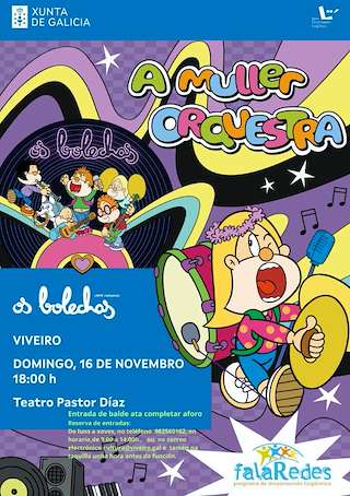 Fechas, información, programa, cartel, imágenes, mapa y ubicación de Os Bolechas - A Muller Orquestra  (2025)  en  Viveiro