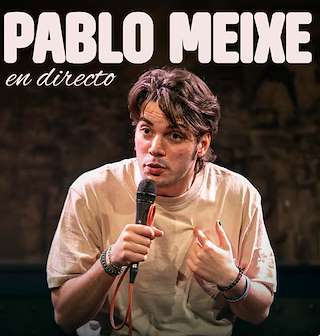 Fechas, información, programa, cartel, imágenes, mapa y ubicación de Pablo Meixe en Directo (2026)  en  Santiago de Compostela