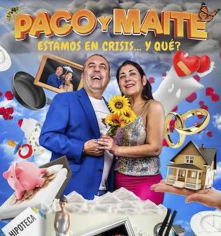 Fechas, información, programa, cartel, imágenes, mapa y ubicación de Paco y Maite - Estamos en Crisis... Y Que (2026)  en  Santiago de Compostela