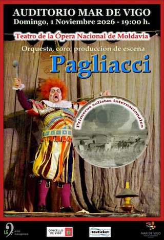 Fechas, información, programa, cartel, imágenes, mapa y ubicación de Pagliacci (2026)  en  Vigo