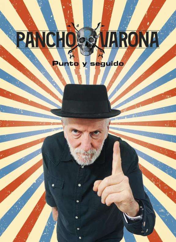Pancho Varona - Punto y Seguido (2025) en Vigo