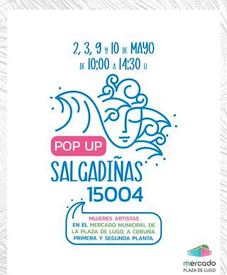 Fechas, información, programa, cartel, imágenes, mapa y ubicación de Pop Up Salgadiñas  en  A Coruña