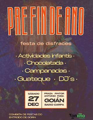 Fechas, información, programa, cartel, imágenes, mapa y ubicación de Pre Fin de Año de Goian – Fiesta de Disfraces (2025) en Tomiño