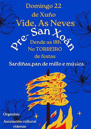 Fechas, información, programa, cartel, imágenes, mapa y ubicación de Pre-San Xoán de Vide  en  As Neves