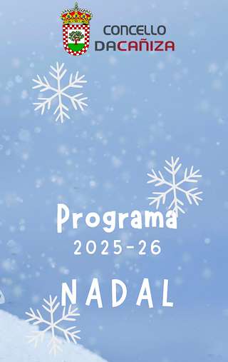 Fechas, información, programa, cartel, imágenes, mapa y ubicación de Programa de Navidad – Cabalgata de Reyes  en  A Caniza