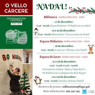 Fechas, información, programa, cartel, imágenes, mapa y ubicación de Programa de Nadal de O Vello Cárcere  en  Lugo