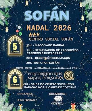 Fechas, información, programa, cartel, imágenes, mapa y ubicación de Programa de Navidad - Cabalgata de Reyes de Sofán  (2026)  en  Carballo