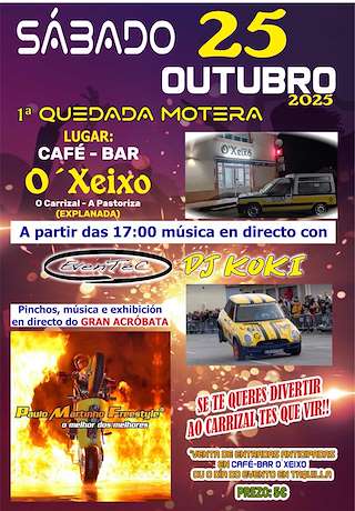 Fechas, información, programa, cartel, imágenes, mapa y ubicación de I Quedada Motera (2025)  en  A Pastoriza
