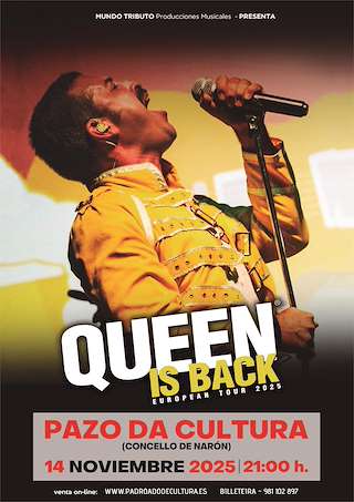 Fechas, información, programa, cartel, imágenes, mapa y ubicación de Queen is Back (2025)  en  Narón