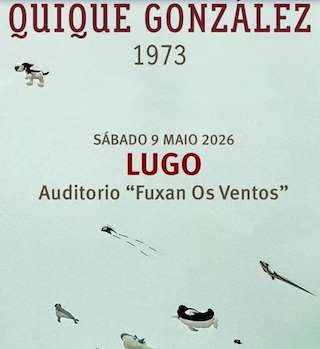 Fechas, información, programa, cartel, imágenes, mapa y ubicación de Quique González - 1973 (2026)  en  Lugo