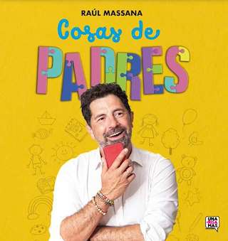 Fechas, información, programa, cartel, imágenes, mapa y ubicación de Raúl Massana - Cosas de Padres (2026)  en  A Coruña