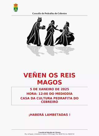 Fechas, información, programa, cartel, imágenes, mapa y ubicación de Recepción de Reis  en  Pedrafita do Cebreiro