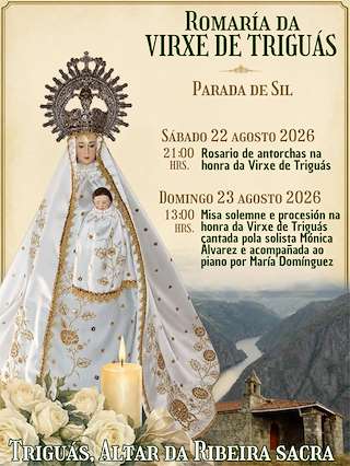 Fechas, información, programa, cartel, imágenes, mapa y ubicación de Romaría da Virxe de Triguás (2026)  en  Parada de Sil