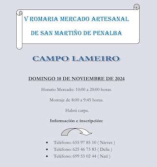 Fechas, información, programa, cartel, imágenes, mapa y ubicación de V Romaría e Mercado Artesanal de San Martiño de Penalba  en  O Campo Lameiro