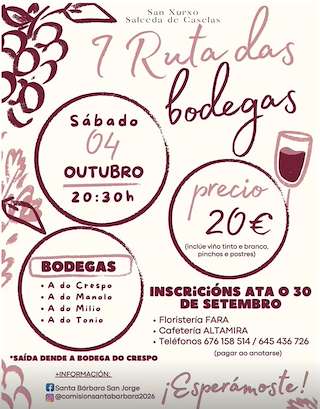 Fechas, información, programa, cartel, imágenes, mapa y ubicación de I Ruta das Bodegas de San Xurxo (2025)  en  Salceda de Caselas