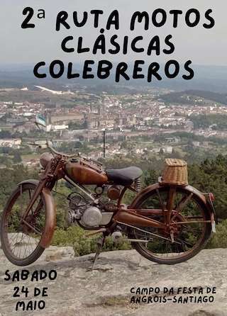Fechas, información, programa, cartel, imágenes, mapa y ubicación de II Ruta de Motos Clásicas Colebreros  en  Santiago de Compostela