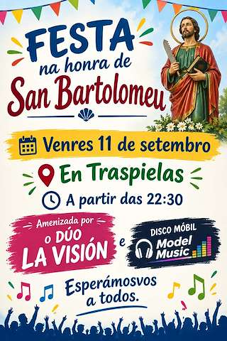 Fechas, información, programa, cartel, imágenes, mapa y ubicación de San Bartolomeu de Traspielas (2026)  en  Fornelos de Montes