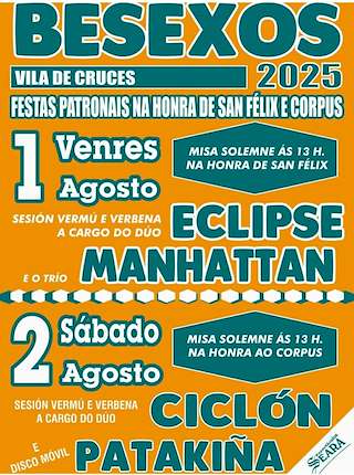 Fechas, información, programa, cartel, imágenes, mapa y ubicación de San Félix e Corpus de Besexos  en  Vila de Cruces