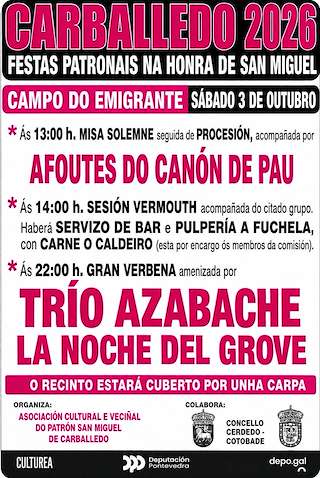 Fechas, información, programa, cartel, imágenes, mapa y ubicación de San Miguel de Carballedo (2026)  en  Cerdedo Cotobade