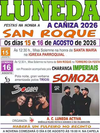 Fechas, información, programa, cartel, imágenes, mapa y ubicación de San Roque de Luneda (2026) en A Caniza
