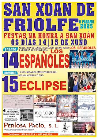 Fechas, información, programa, cartel, imágenes, mapa y ubicación de San Xoán de Friolfe  en  O Páramo