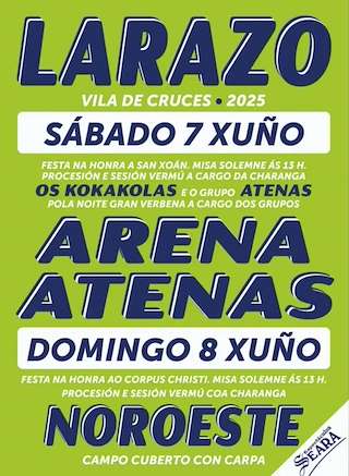 Fechas, información, programa, cartel, imágenes, mapa y ubicación de San Xoán e Corpus Christi de Larazo  en  Vila de Cruces