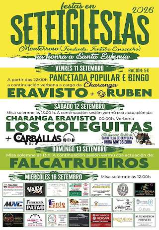 Fechas, información, programa, cartel, imágenes, mapa y ubicación de Santa Eufemia de Seteiglesias  (2026)  en  Monterroso