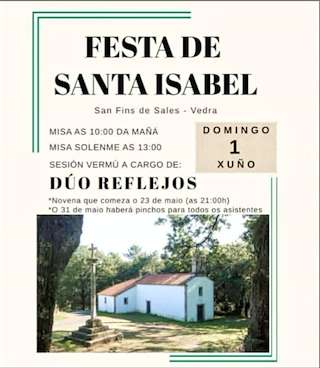 Fechas, información, programa, cartel, imágenes, mapa y ubicación de Santa Isabel de San Fins de Sales  en  Vedra