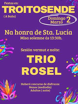 Fechas, información, programa, cartel, imágenes, mapa y ubicación de Santa Lucía de Troitosende   en  A Baña