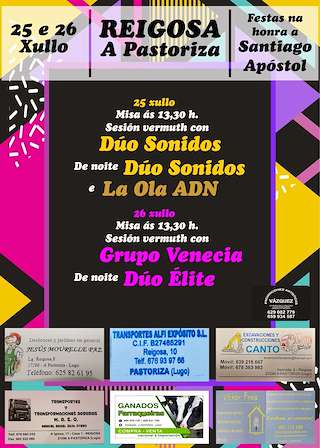 Fechas, información, programa, cartel, imágenes, mapa y ubicación de Santiago Apóstol de A Reigosa  en  A Pastoriza