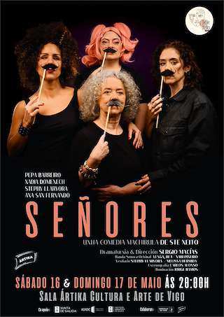 Fechas, información, programa, cartel, imágenes, mapa y ubicación de Señores - Unha comedia machirula  (2026)  en  Vigo