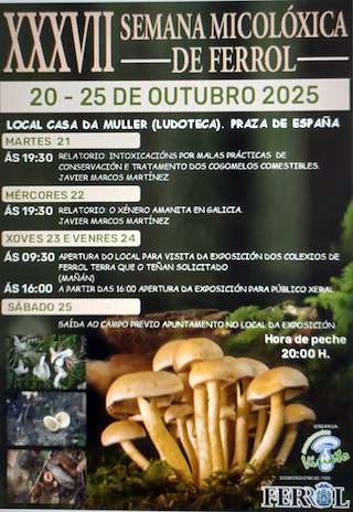 Fechas, información, programa, cartel, imágenes, mapa y ubicación de XXVII Semana Micolóxica (2025)  en  Ferrol