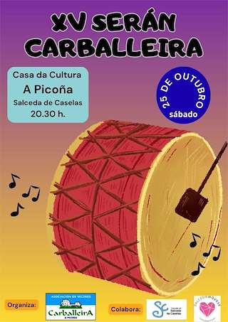 Fechas, información, programa, cartel, imágenes, mapa y ubicación de XV Serán da Carballeira (2025)  en  Salceda de Caselas
