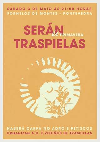 Fechas, información, programa, cartel, imágenes, mapa y ubicación de Serán de Primavera de Traspielas  en  Fornelos de Montes