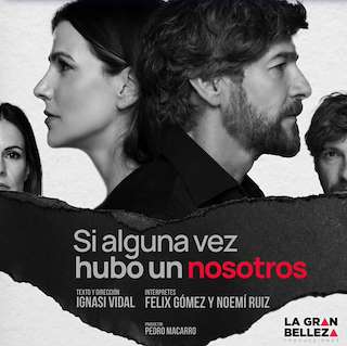 Fechas, información, programa, cartel, imágenes, mapa y ubicación de Si Alguna Vez Hubo un Nosotros  (2026)  en  Vigo