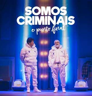 Fechas, información, programa, cartel, imágenes, mapa y ubicación de Somos Criminais e Punto Final (2025)  en  A Coruña