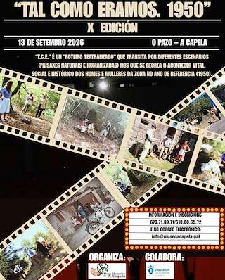 Fechas, información, programa, cartel, imágenes, mapa y ubicación de X Tal Como Eramos - 1950  (2026)  en  A Capela
