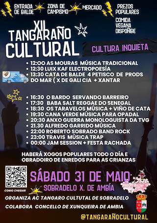 Fechas, información, programa, cartel, imágenes, mapa y ubicación de XII Tangaraño Cultural de Sobradelo  en  Xunqueira de Ambía