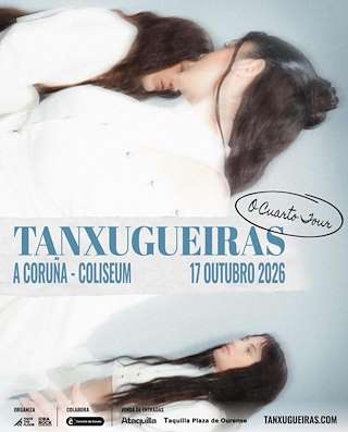 Fechas, información, programa, cartel, imágenes, mapa y ubicación de Tanxugueiras - O Cuarto Tour (2026)  en  A Coruña