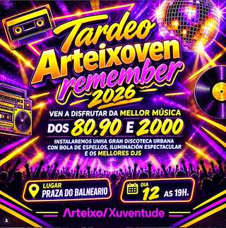 Fechas, información, programa, cartel, imágenes, mapa y ubicación de Tardeo Arteixoven Remember (2026)