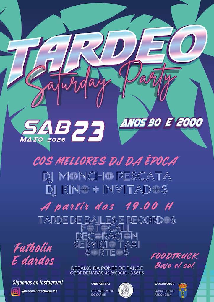 Tardeo Saturday Party (2026) en Redondela