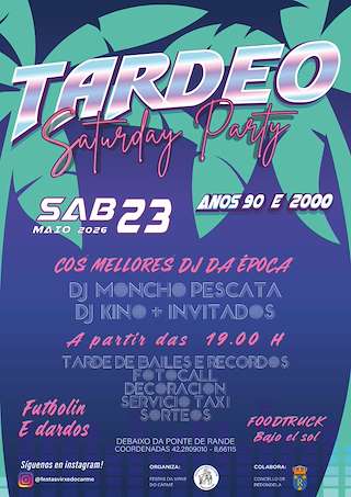 Fechas, información, programa, cartel, imágenes, mapa y ubicación de Tardeo Saturday Party (2026)  en  Redondela