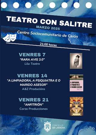Fechas, información, programa, cartel, imágenes, mapa y ubicación de Teatro con Salitre de Caión  en  Laracha