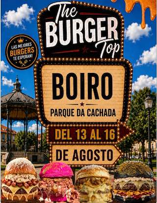 Fechas, información, programa, cartel, imágenes, mapa y ubicación de The Burger Top (2026)  en  Boiro